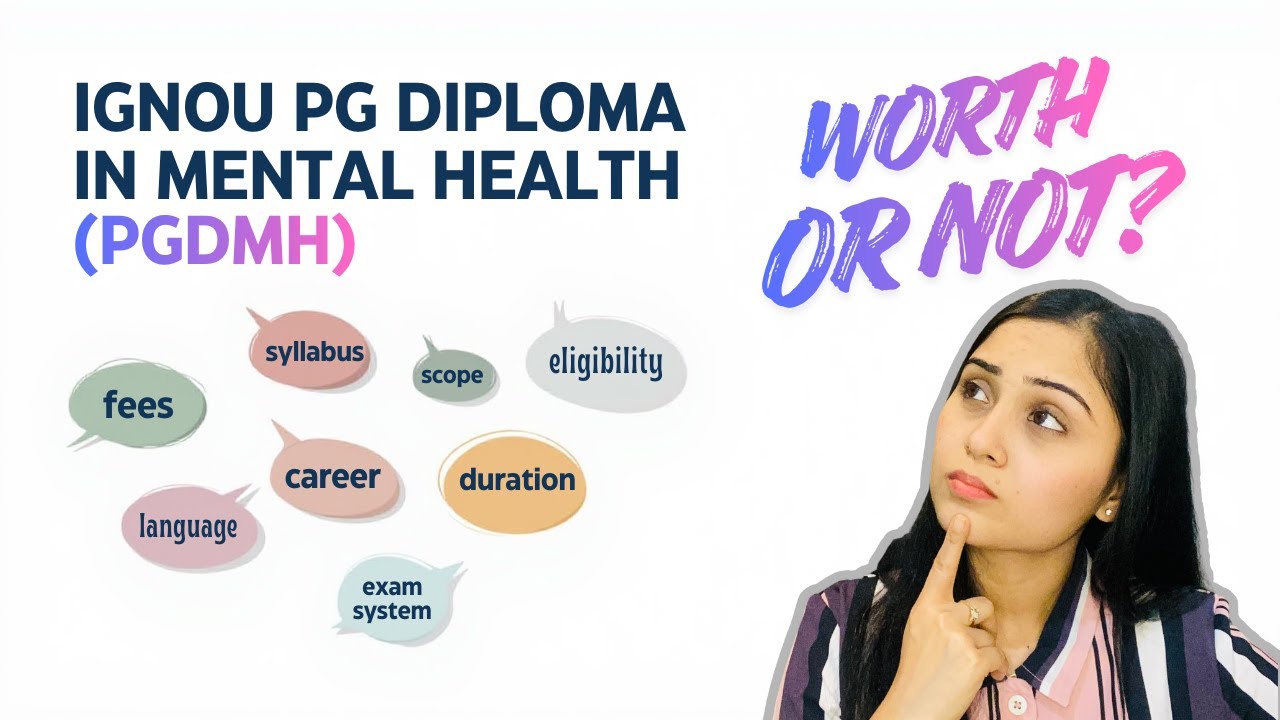 IGNOU PGDMH Full Guide | Psychologist Banoge Ya Nahi? | Eligibility, Syllabus, Fees, Scope & Career