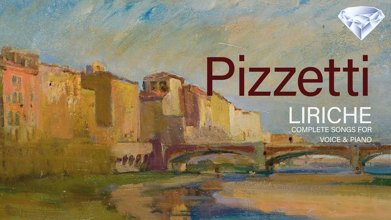 Pizzetti: Liriche, Complete Songs for Voice & Piano