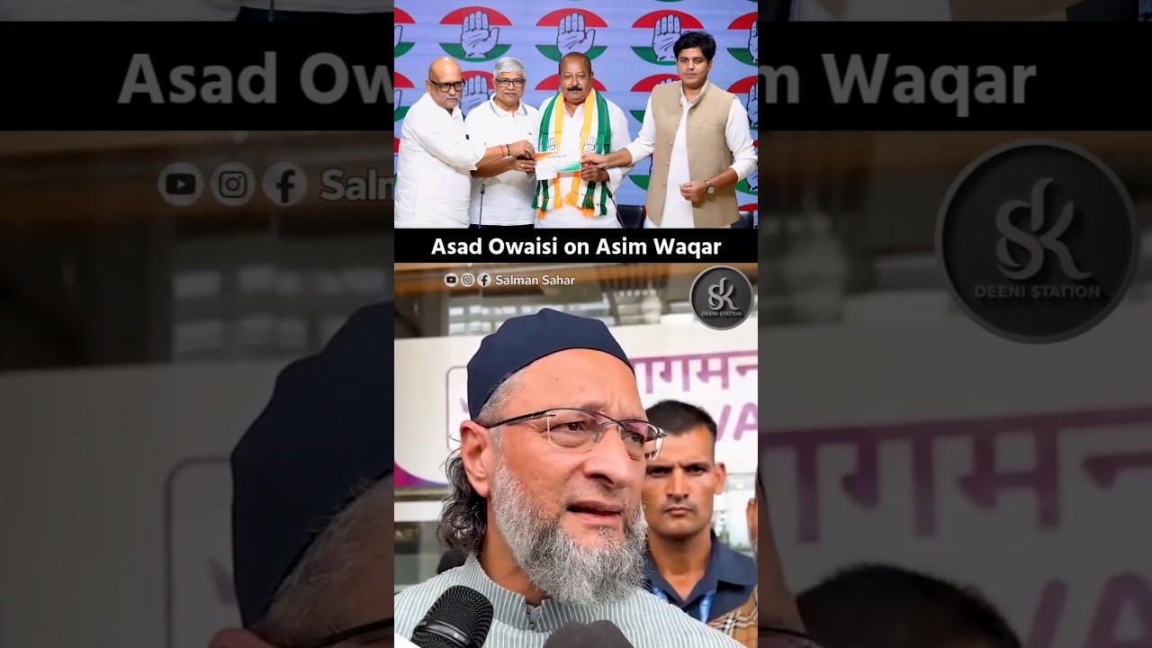 Asaduddin Owaisi on Asim Waqar