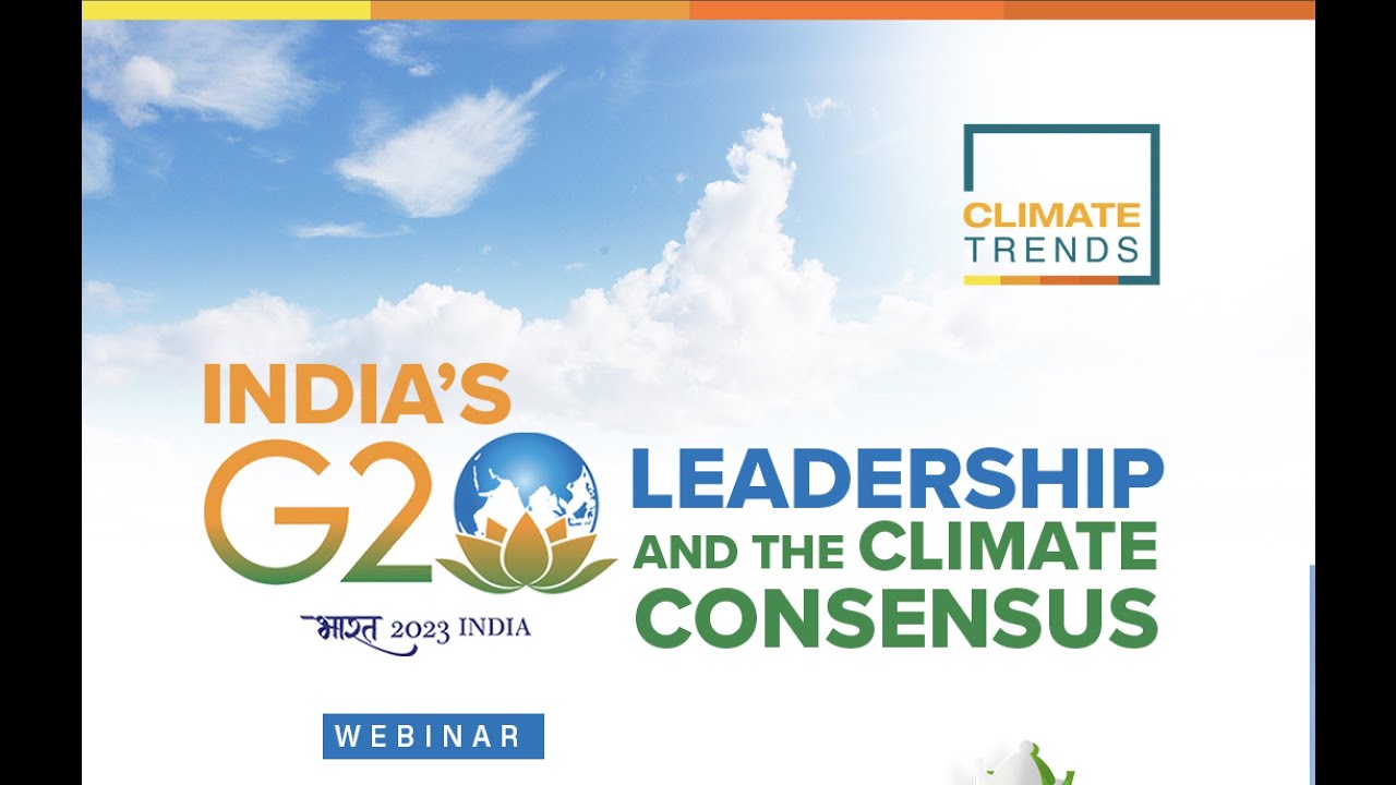 India&rsquo;s #G20 Leadership and the Climate Consensus | Webinar with Rathin Roy, Avinash Persaud...