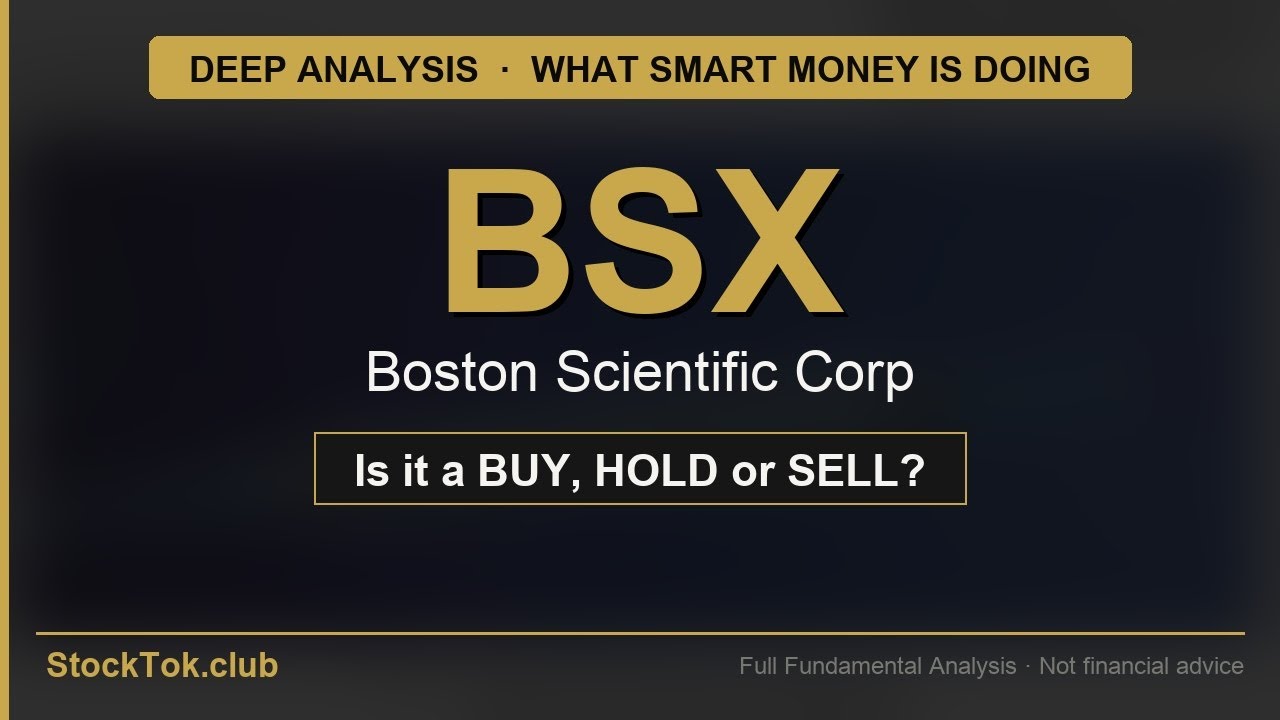 Boston Scientific Corp (BSX) &mdash; BULLISH | Full Deep Dive | StokTok