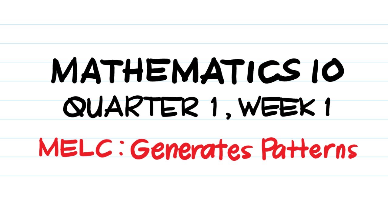 Grade 10 - Generating Patterns | SirABC