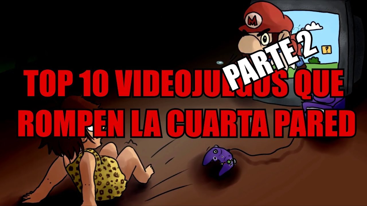 TOP 10 - Videojuegos que rompen la cuarta pared parte 2