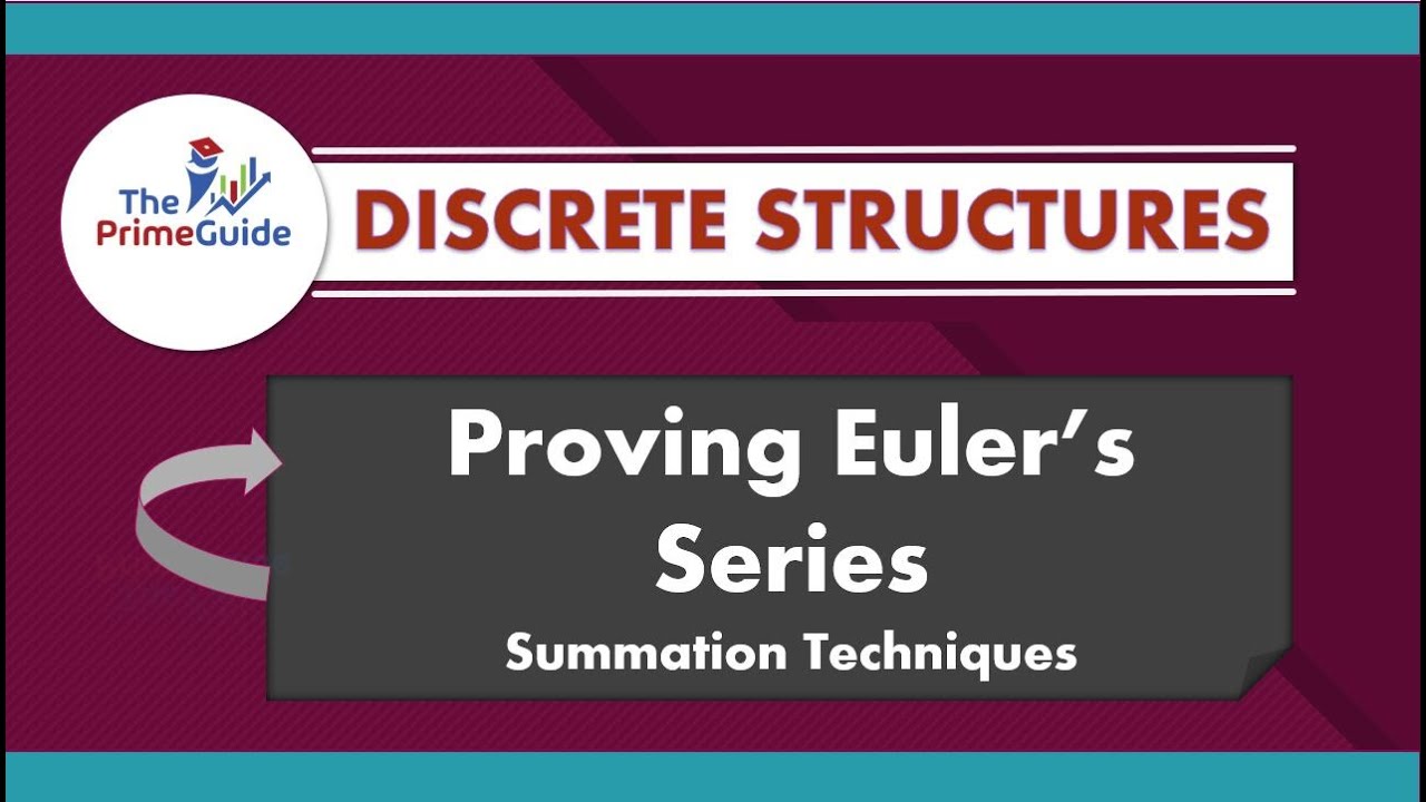 Euler's Trick proving | Summation Techniques problems | Summation | The PrimeGuide