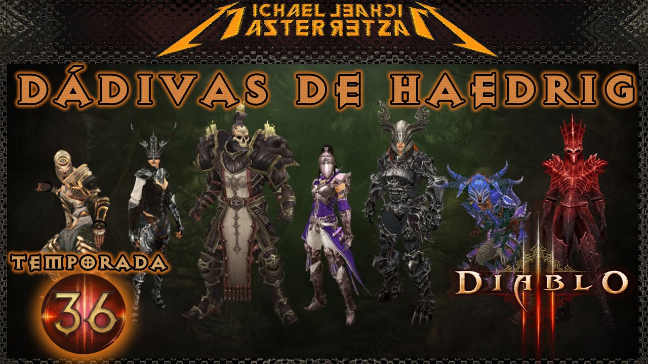 Diablo III: Temporada 36 - Dádivas de Haedrig - Ranqueando os conjuntos!