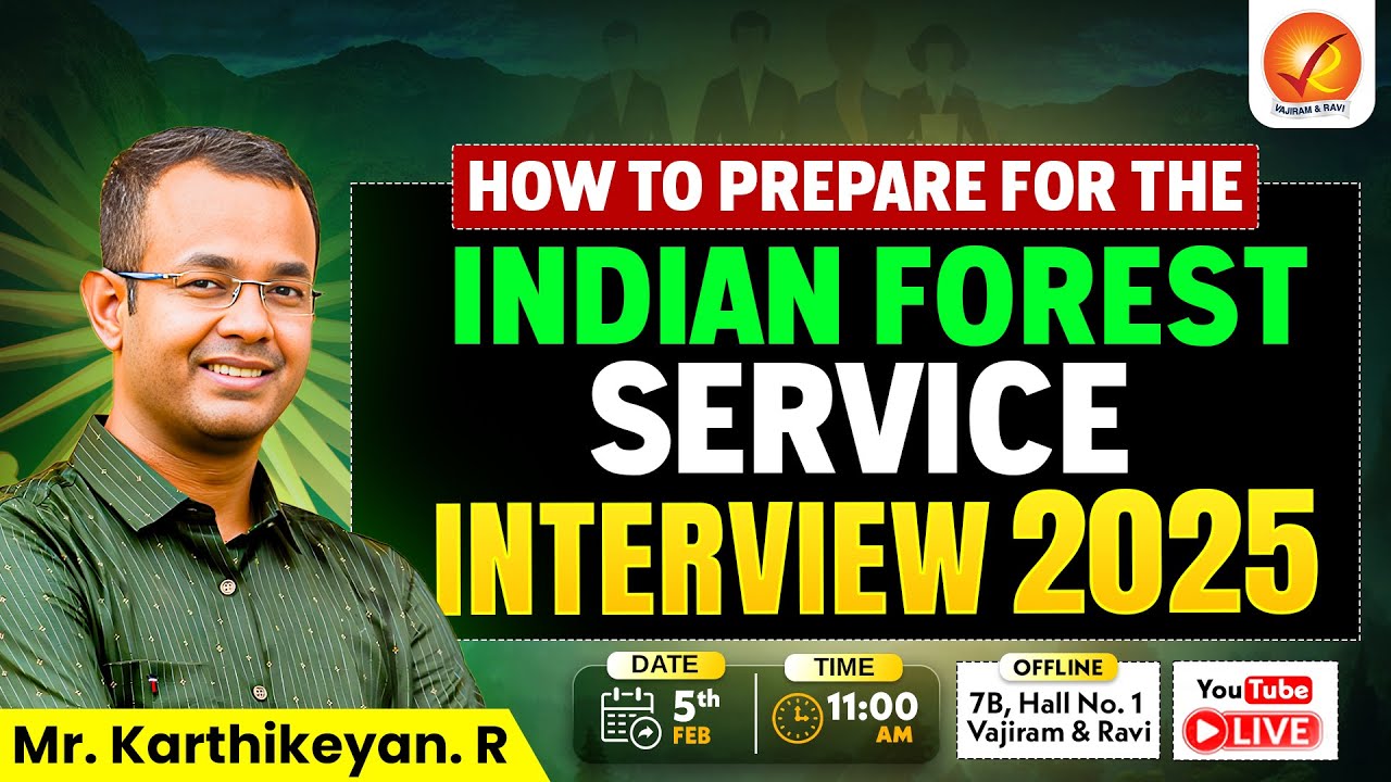 How to Prepare for the Indian Forest Services Interview 2025