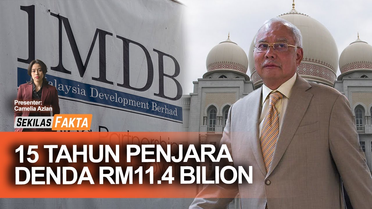Bersalah kesemua 25 pertuduhan! Najib dihukum 15 tahun penjara | SEKILAS FAKTA
