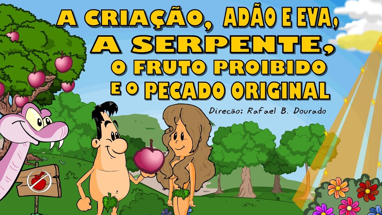 A Cria&ccedil;&atilde;o, Ad&atilde;o e Eva, a Serpente, o Fruto Proibido e o Pecado Original A b&iacute;blia em Desenho animado