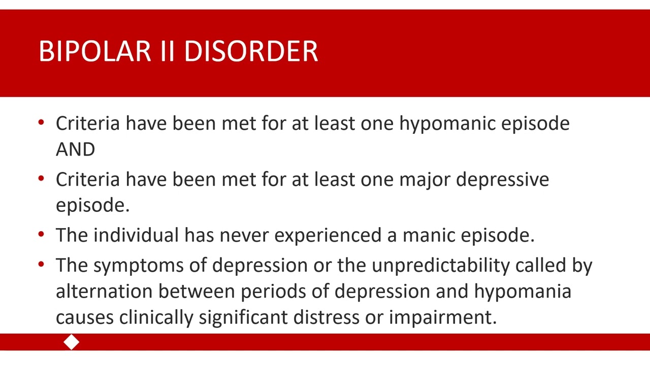 Differential Diagnosis of Mood Disorders II - Bipolar Disorders