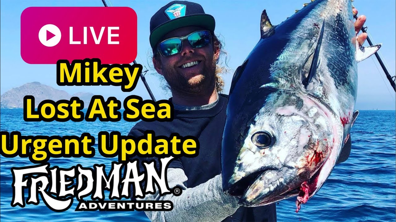 СРОЧНОЕ ОБНОВЛЕНИЕ: Майки из SD Fish & Sips Lost at Sea &ndash; последние новости о поисках с Филом Фри...