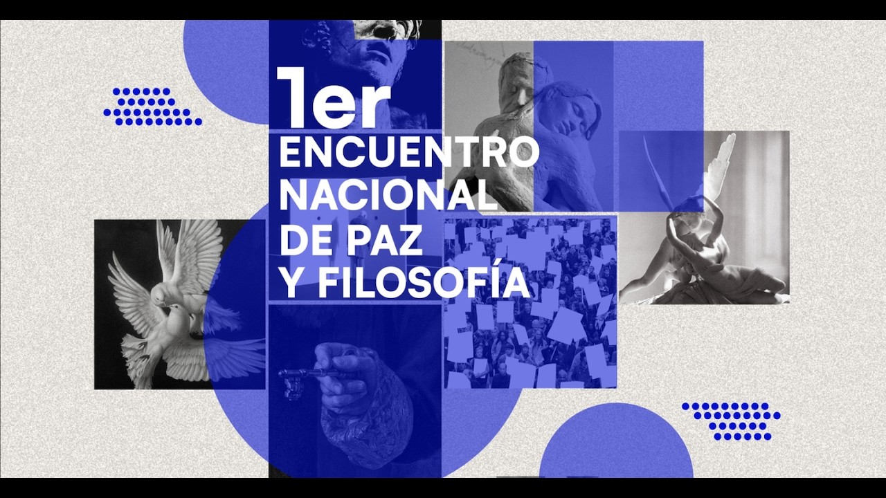 1er Encuentro Nacional de Paz y Filosofía. 