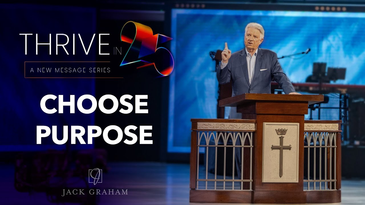 Choose Purpose  |  Jack Graham