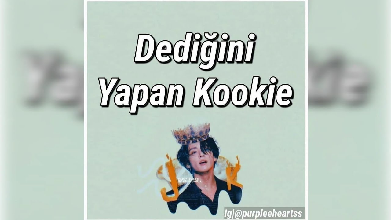 Dediğini yapan Kookie