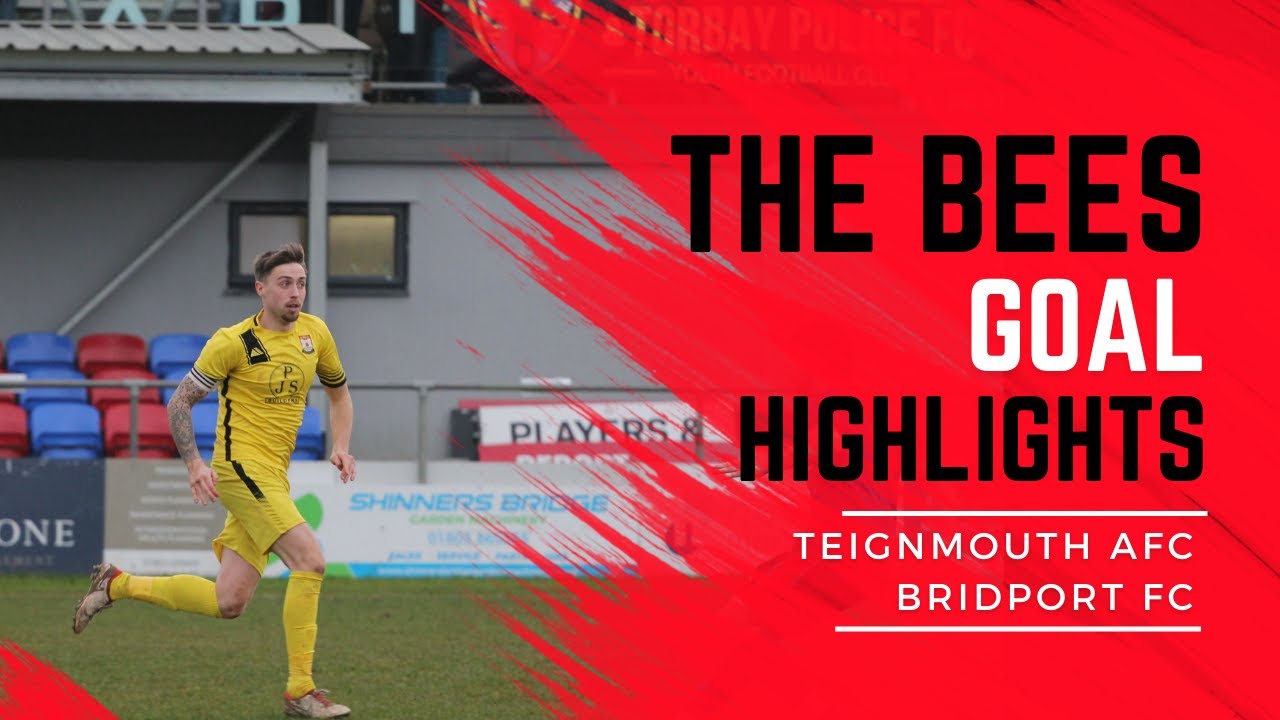 Goal Highlights Teignmouth AFC v Bridport FC