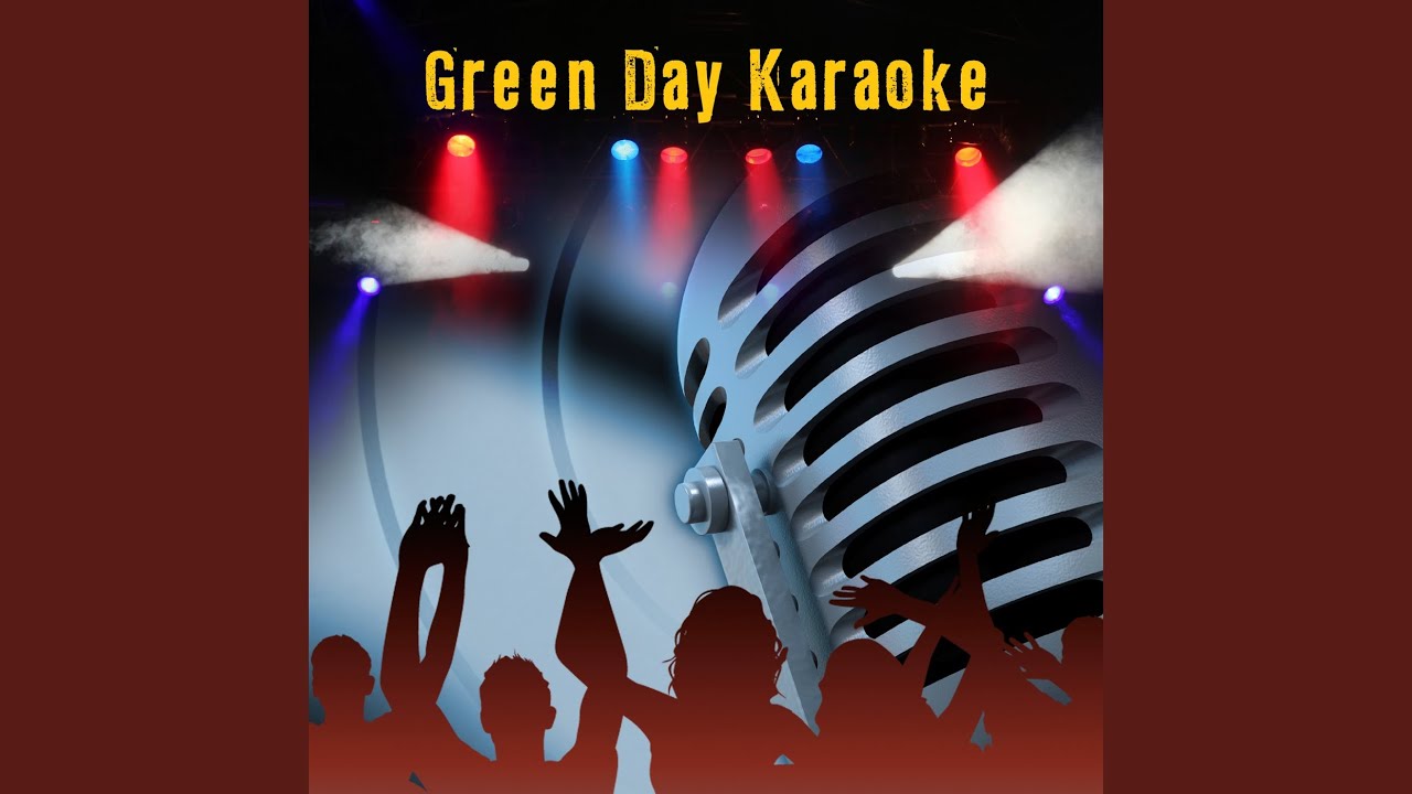 When I Come Around (Made Famous by Green Day)