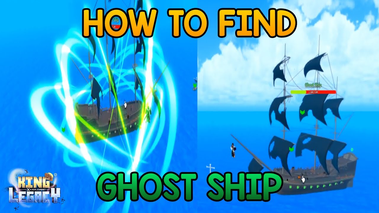 HOW TO FIND GHOST SHIP + CANDY IN KING LEGACY