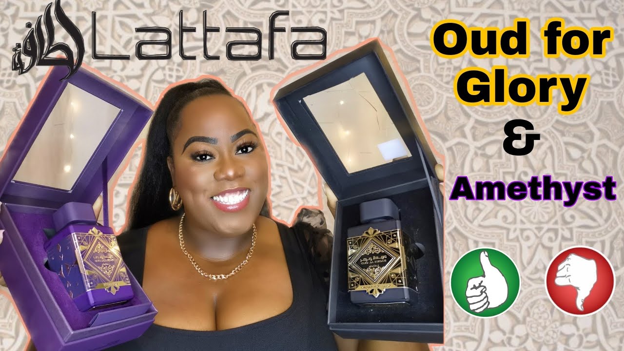 BADE'E AL OUD - OUD FOR GLORY & AMETHYST ОТ LATTAFA. ОБЗОР АРОМАТА || ОСТАВИТЬ ИЛИ ВЫБРОСИТЬ?! ||...