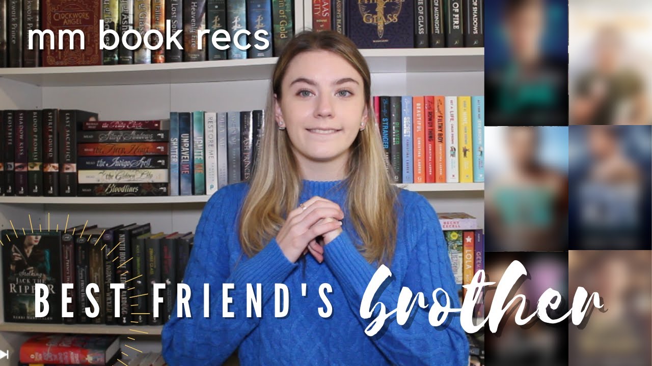 BEST FRIEND'S BROTHER | mm book recs!