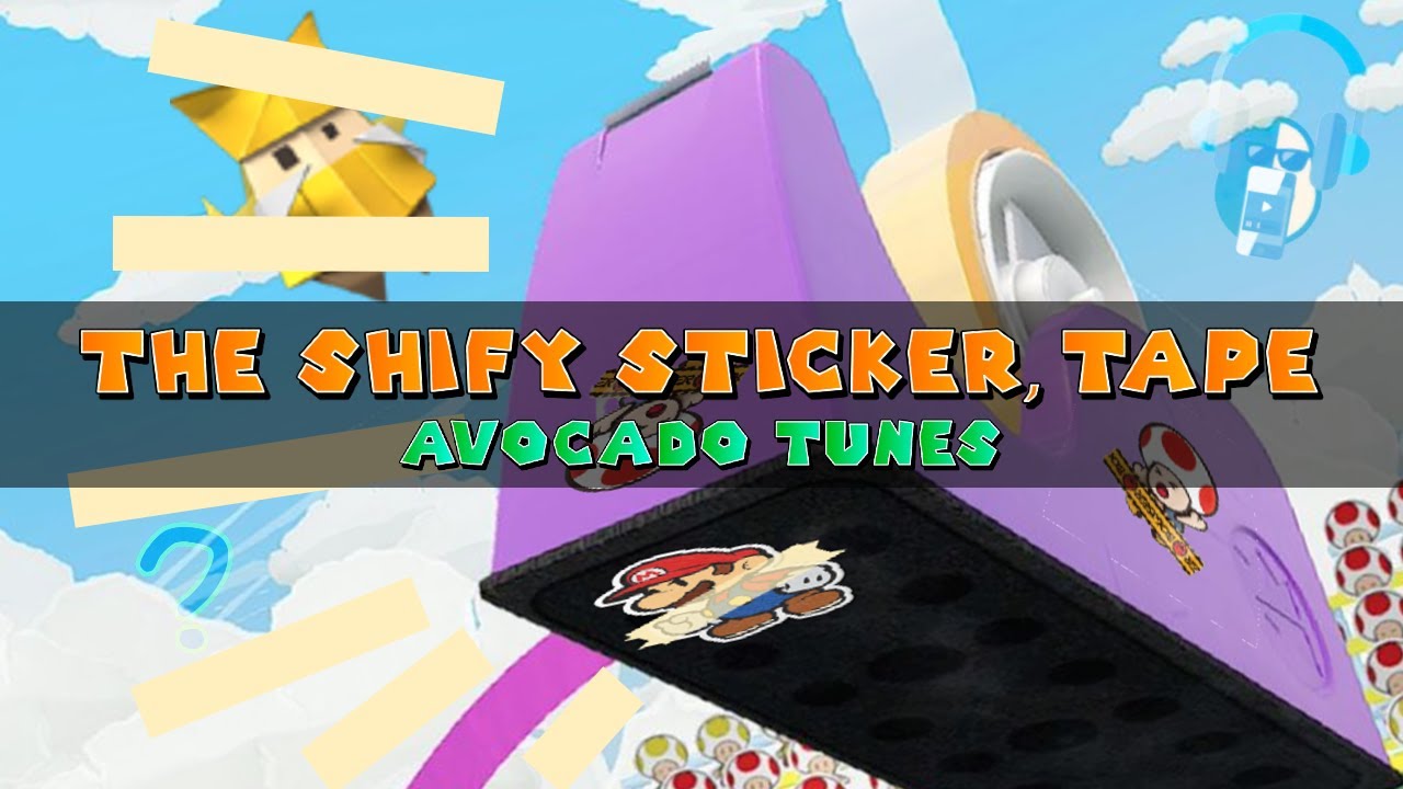 The Shifty Sticker v3 - AvoCado Tunes Remix - Paper Mario: The Origami King