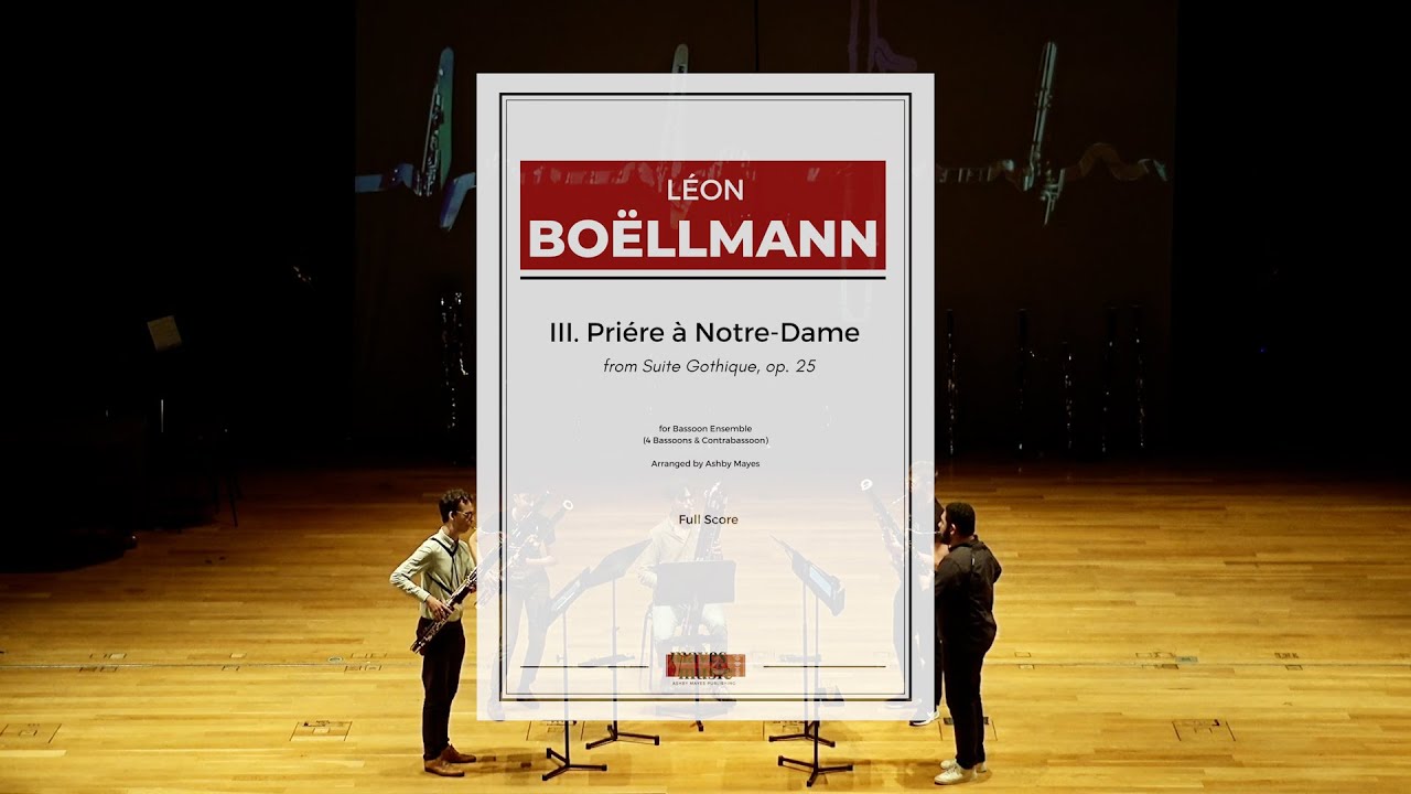 iii. Priére à Notre-Dame arr. Ashby Mayes | Léon Boëllmann | for Bassoon Ensemble