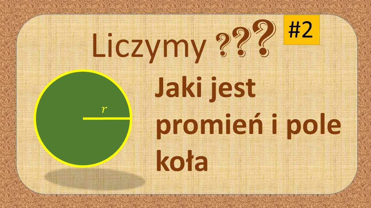Obliczanie promienia i pola koła