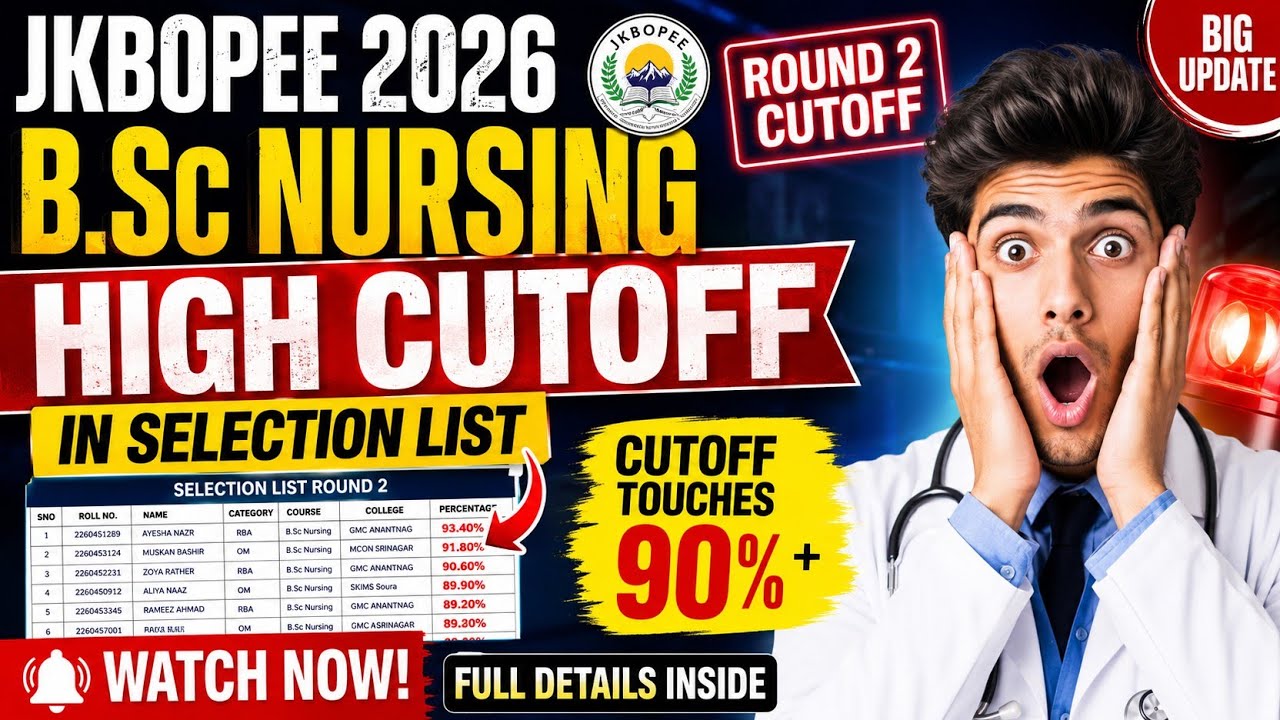 JKBOPEE 2026 B.Sc Nursing High Cutoff 🔥 Round 2  Cutoff ✅ Selection List Complete Review