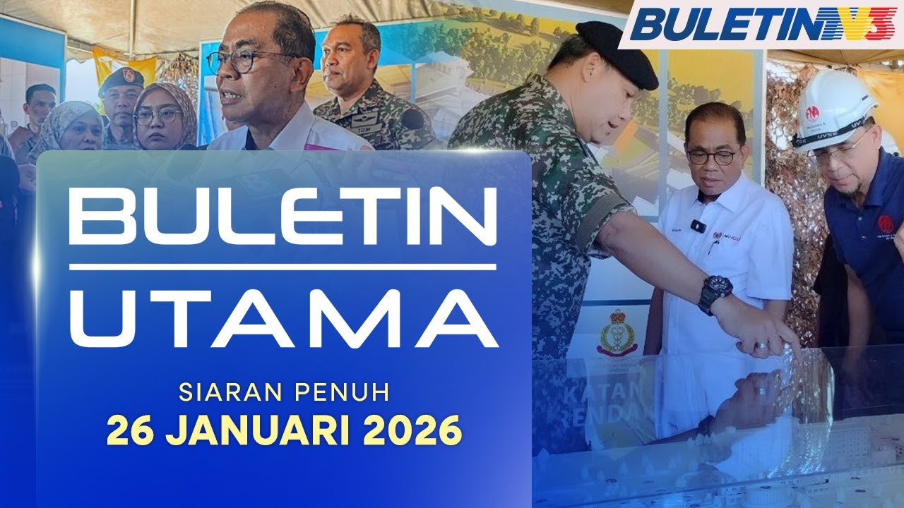 Buletin Utama, 26 Januari 2026
