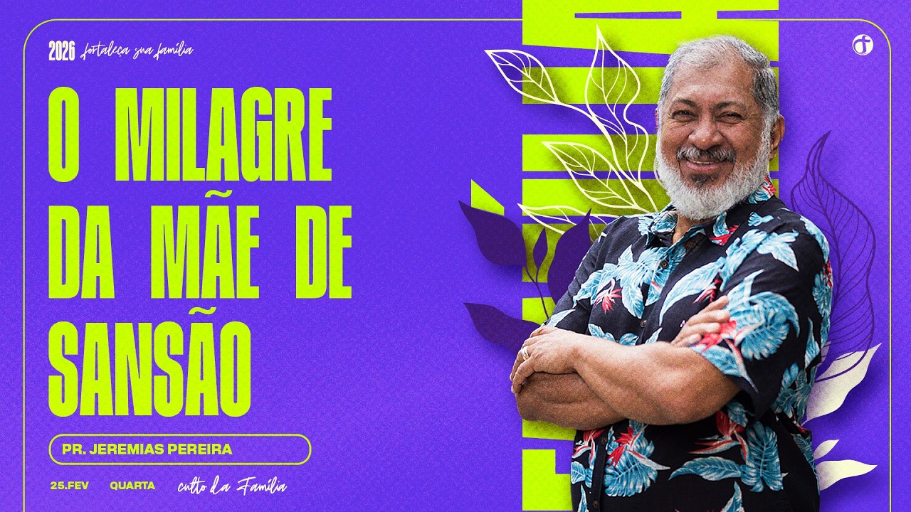 Culto da Família  |  20 hrs