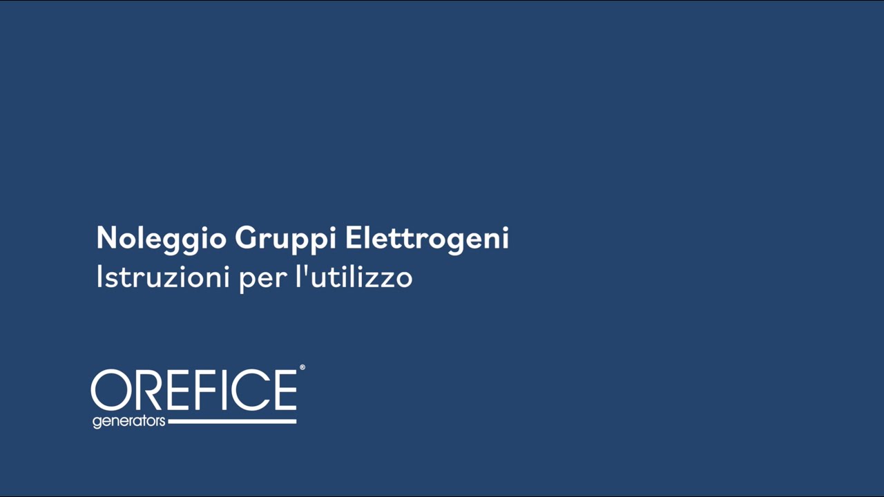 Noleggio Gruppi Elettrogeni: Istruzioni per l'utilizzo