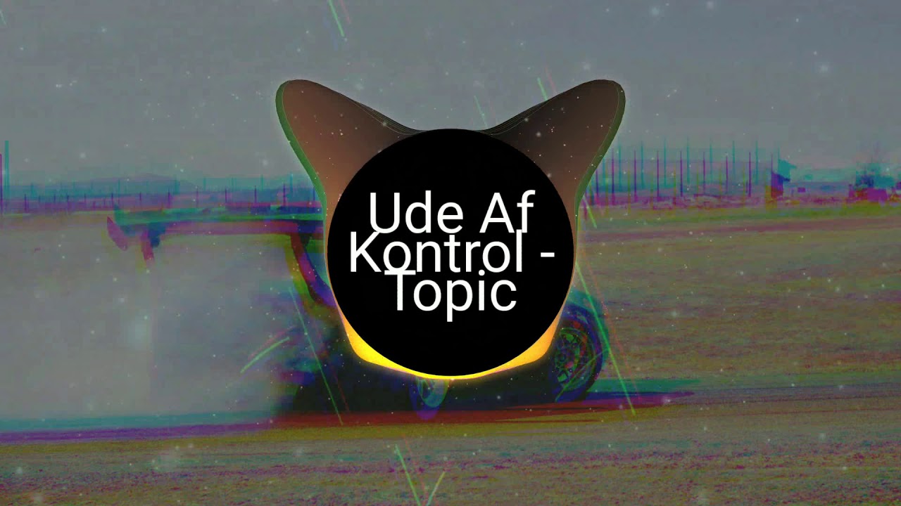 Avee player template #43 Free Download (Ube Af Kontrol-Topic --Suger Coke Fra Dit R&oslash;vhul