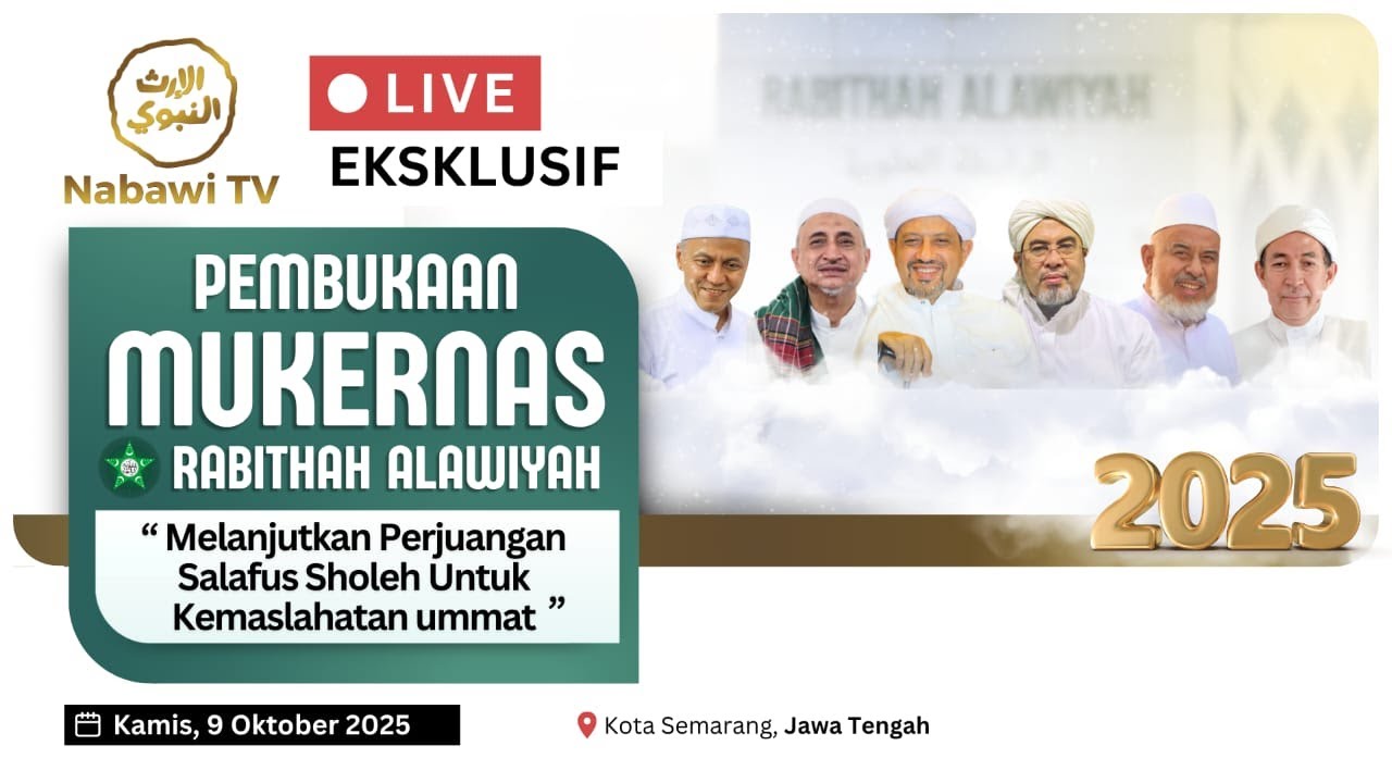 🔴LIVE PEMBUKAAN MUKERNAS RABITHAH ALAWIYAH 2025, Semarang | Nabawi TV