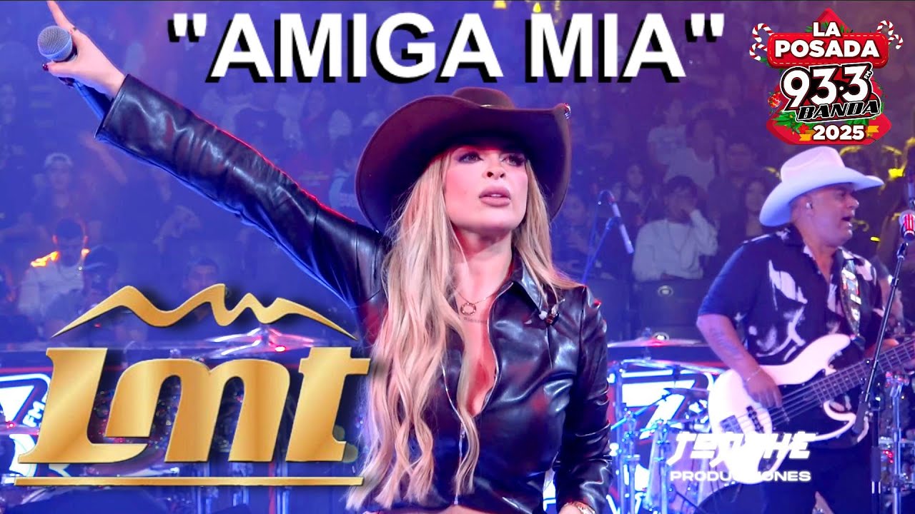 LMT- ( Amiga Mia ) - En Vivo La Posada de la Banda 93.3 -2025