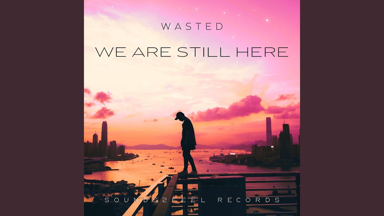 We Are Still Here (Extended Mix)