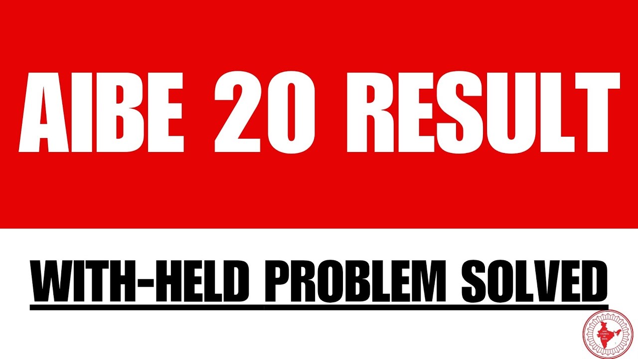 AIBE 20 Result में With-held है तो क्या करें