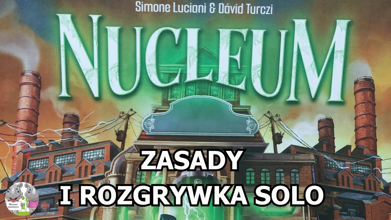 Nucleum - Zasady i Wariant Solo