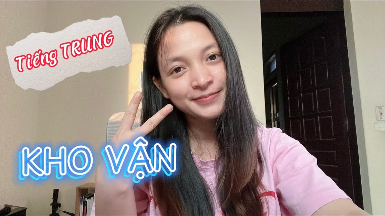 Tiếng Trung KHO VẬN, siêu dễ nhớ｜Tiếng Trung dễ ợt Ep.25