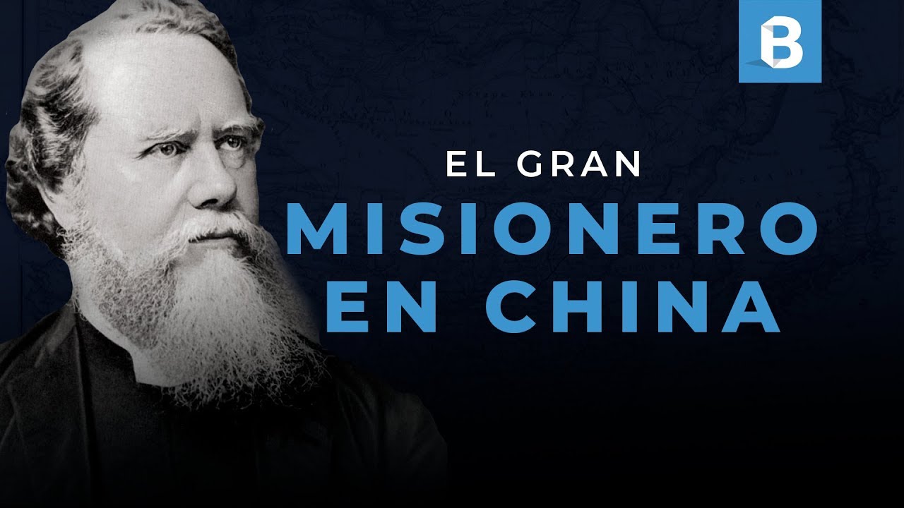 HUDSON TAYLOR: El misionero en CHINA que vivió por fe | BITE