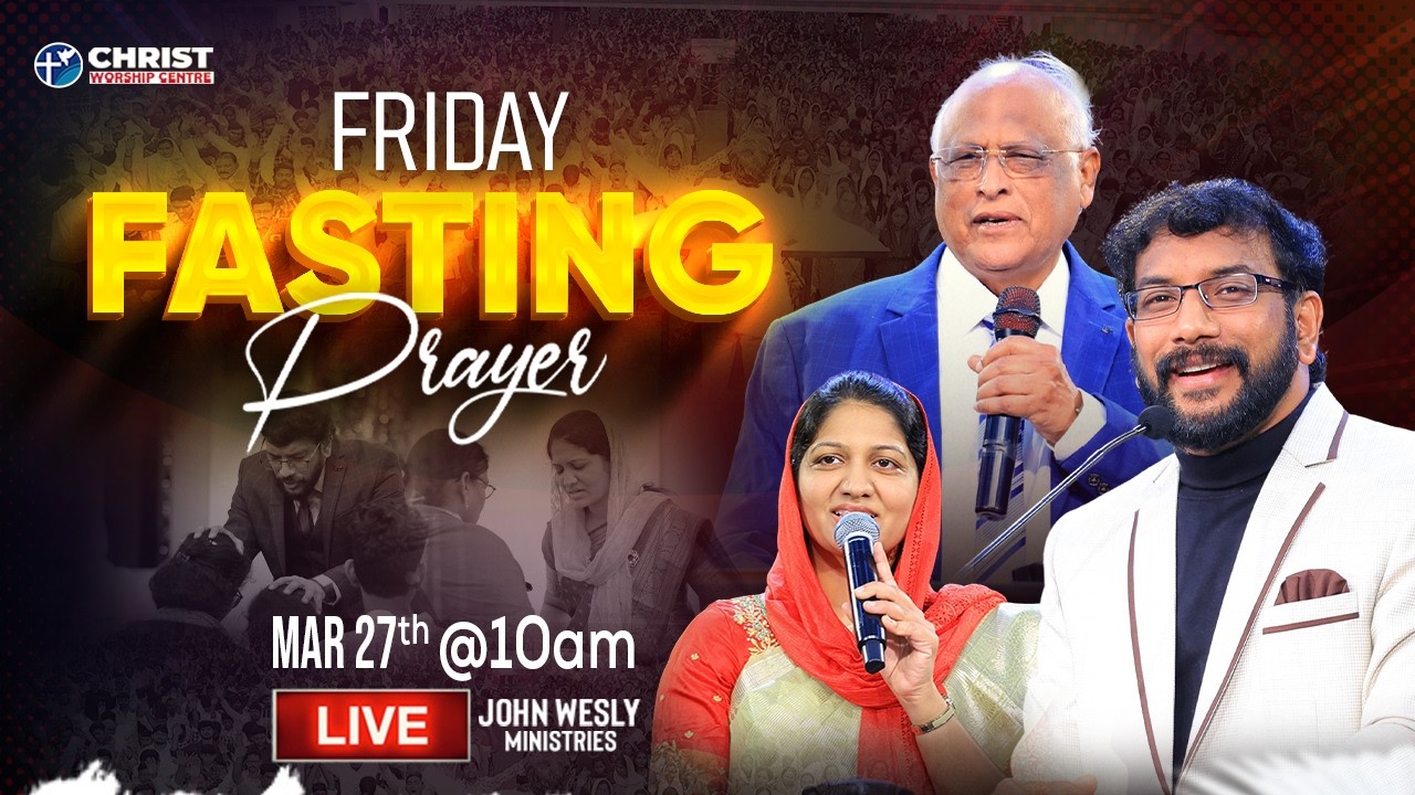 Friday Fasting Prayer | #Live | 27th March 2026 | Dr John Wesly  & Mrs Blessie Wesly | #CWC
