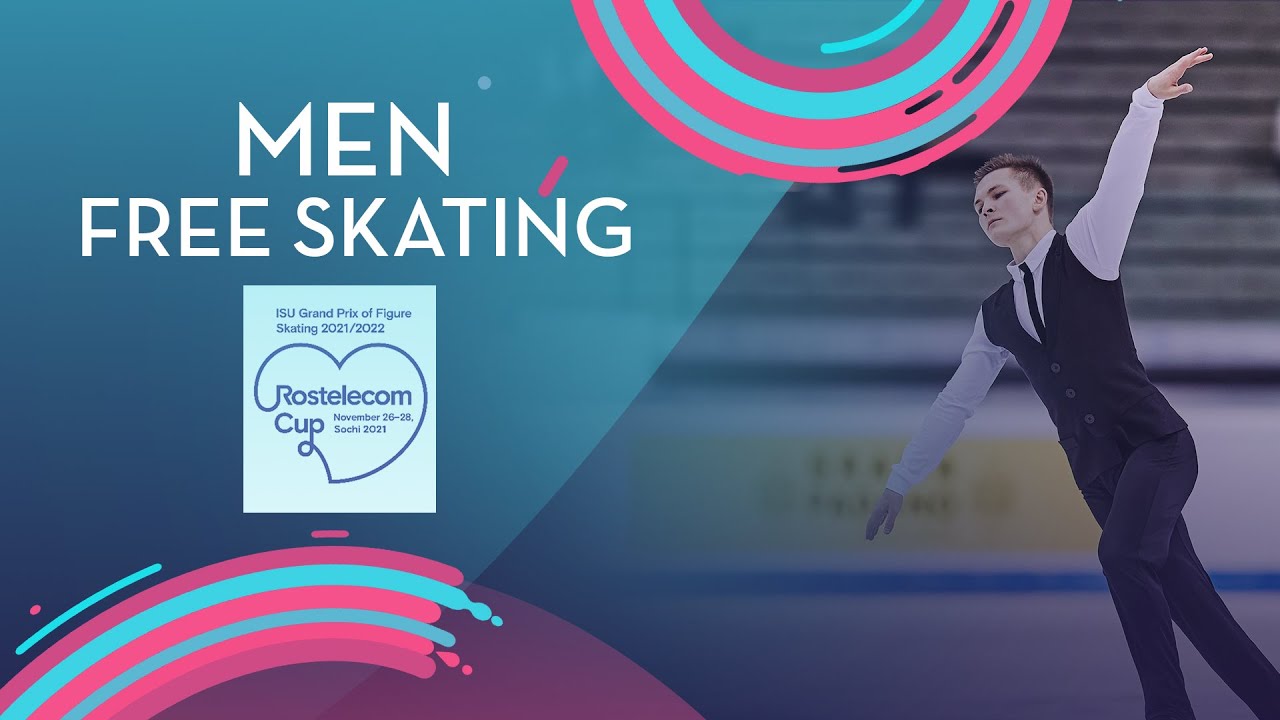 Men Free Skating | Rostelecom Cup 2021 | #GPFigure