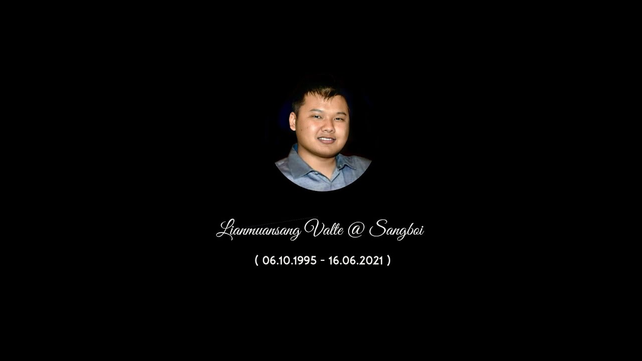Life Journey of Lianmuansang Valte @ Sangboi