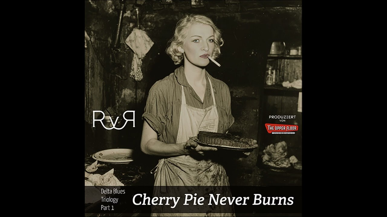 RvR - Cherry Pie never burns