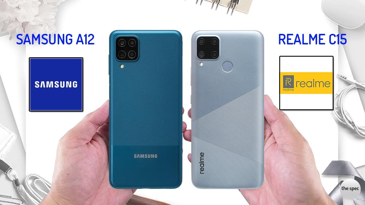 Samsung Galaxy A12 VS Realme C15  | Full Specifications Comparison