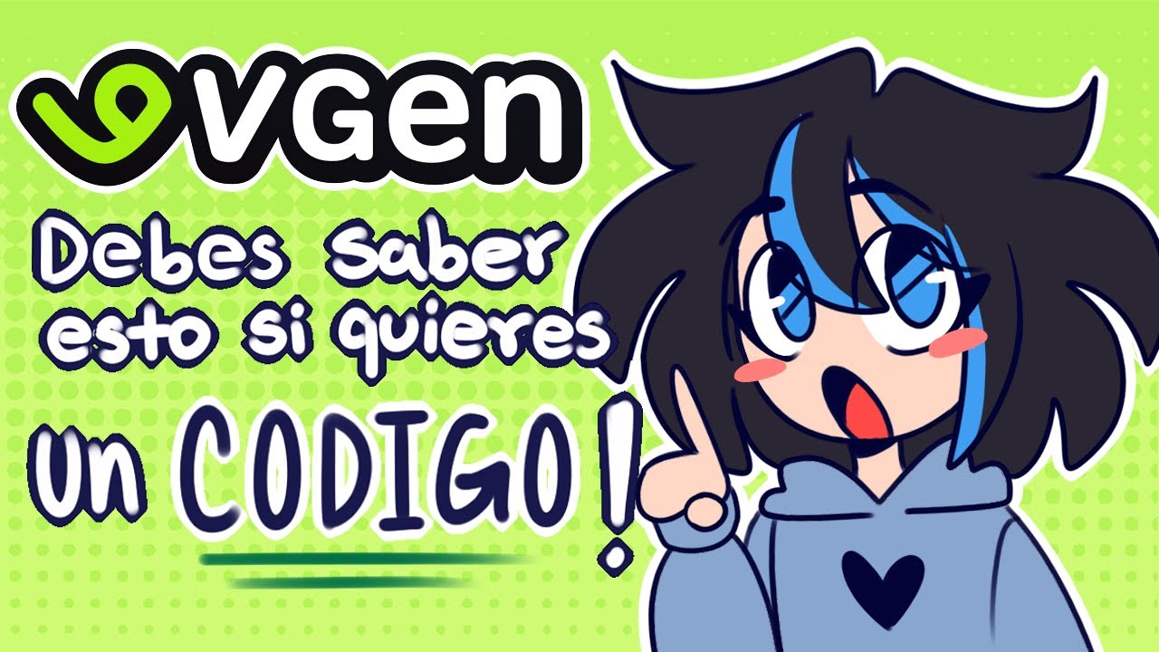¿COMO TENER UN CODIGO DE VGEN? LO QUE DEBES SABER! | Rady Heart |