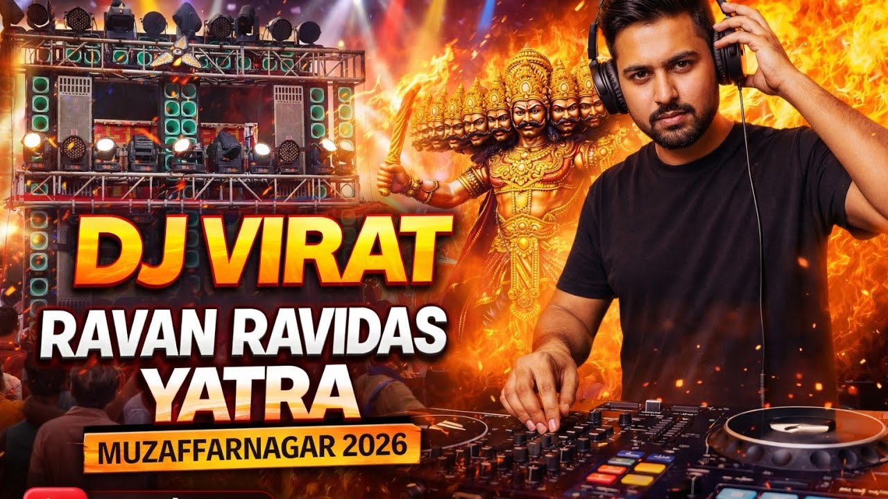 DJ VIRAT RAVAN RAVIDAS YATRA MUZAFFARNAGAR 2026/RAVIDAS YATRA MUZAFFARNAGAR DJ VIRAT RAVAN 2026