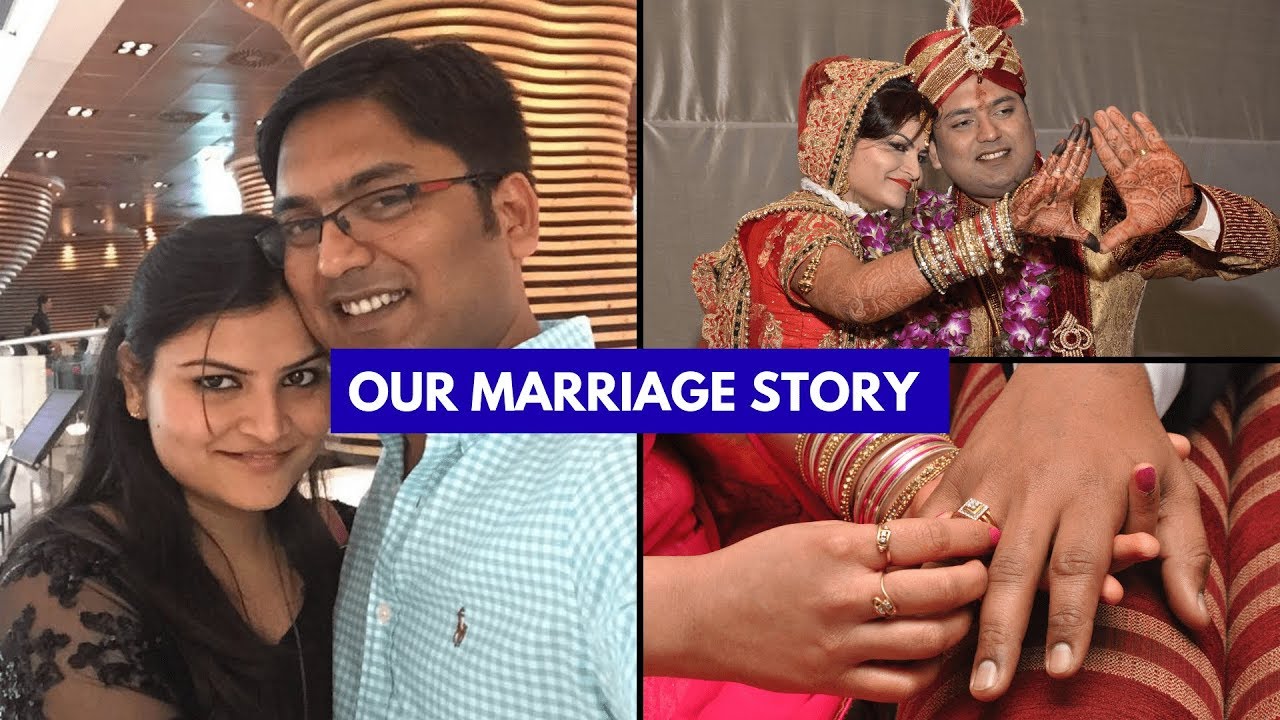 Amazing Indian Marriage Story | How We Met (Dec 2018)