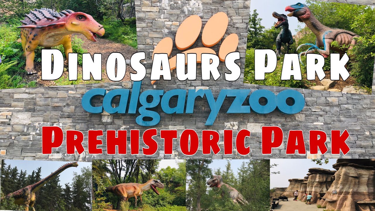 Calgary ZOO / DINOSAURS PARK / PREHISTORIC PARK / Jacob JJML