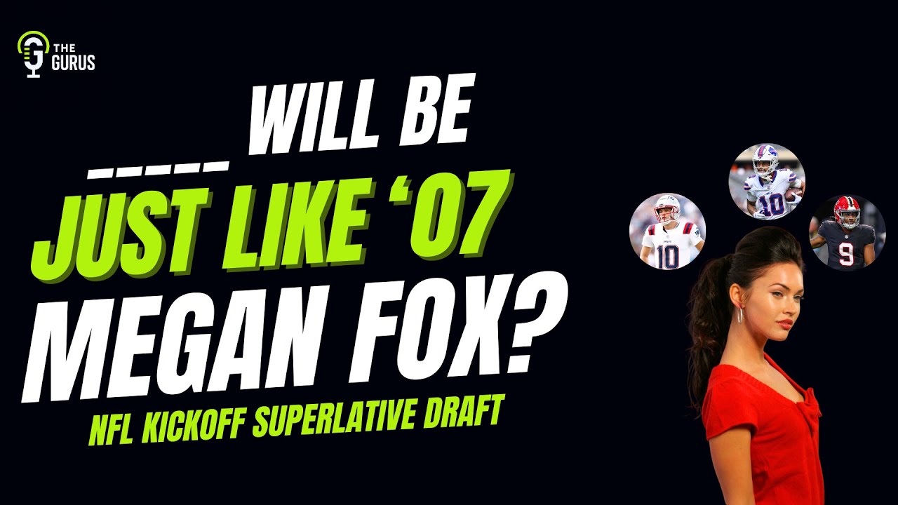 Gurus Podcast Pilot - 2025 NFL Kickoff Superlative Draft
