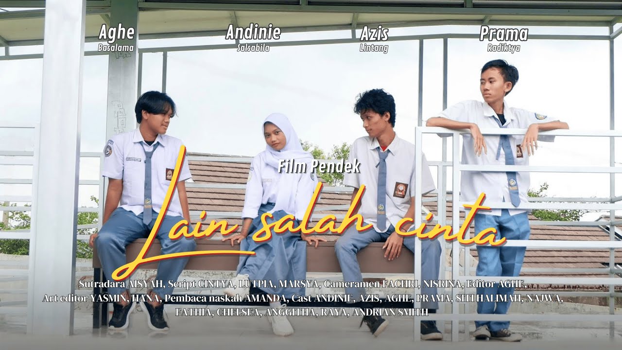 LAIN SALAH CINTA - FILM PENDEK BAHASA SUNDA SMAN 1 CIBARUSAH