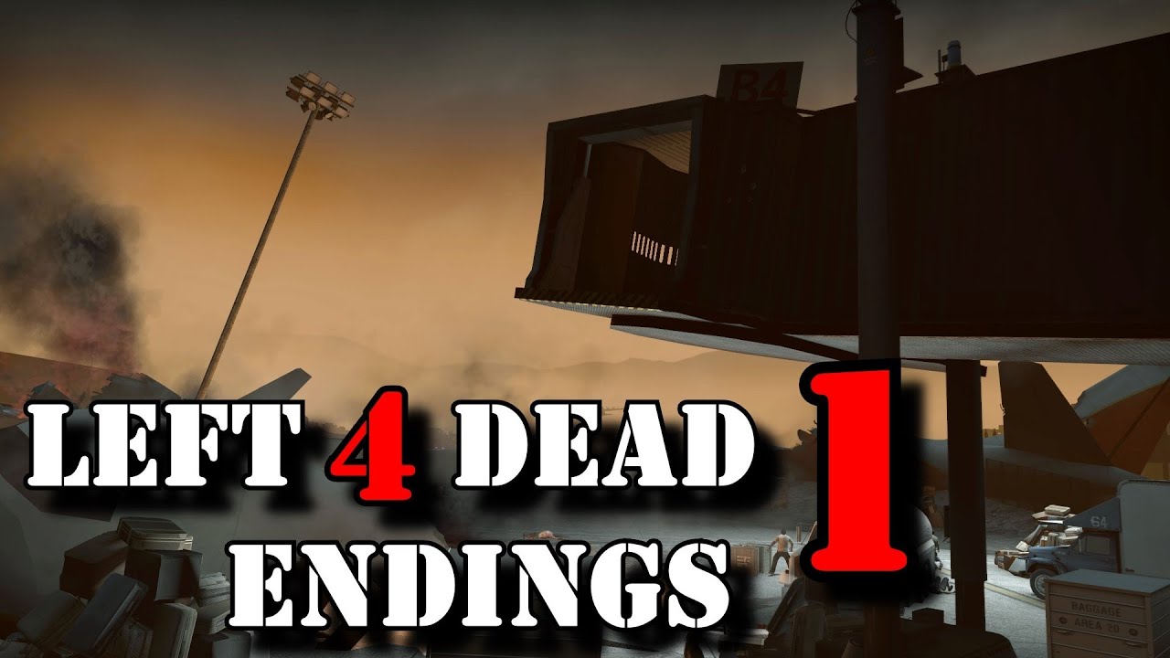 Left 4 Dead - All Endings