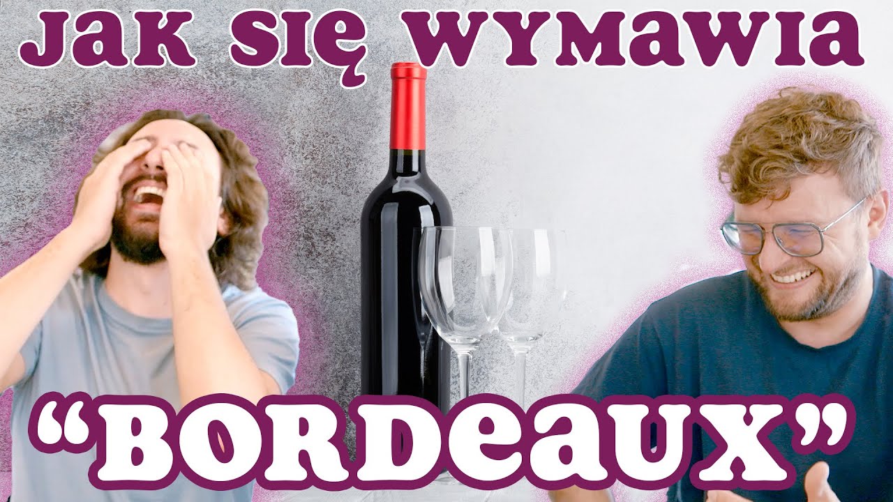 Jak poprawnie wymawiać nazwy win? - Lekko Stronniczy 1535